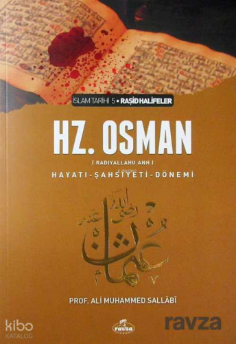 III. Halife Hz. Osman (ra) Hayatı, Şahsiyeti ve Dönemi (Ciltli); İslam