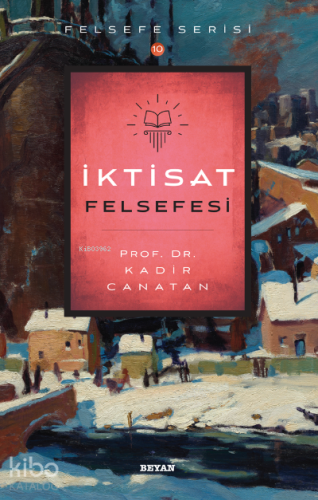 İktisat Felsefesi - Beyan Yayınları - Selamkitap.com'da