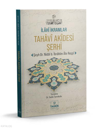 İlâhî İkramlar Tahâvî Akîdesi Şerhi - Tahkîk Yayınları - Selamkitap.co