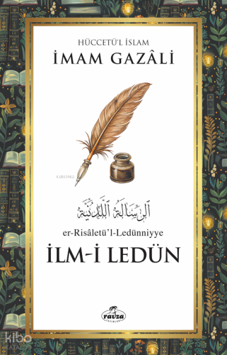 İlm-i Ledün;Er-Risaletü'l-Ledünniyye - Ravza Yayınları - Selamkitap.co