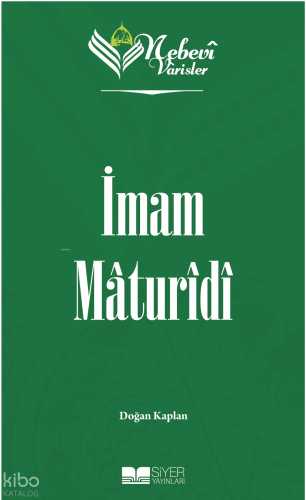 Nebevi Varisler 38 İmam Maturidi