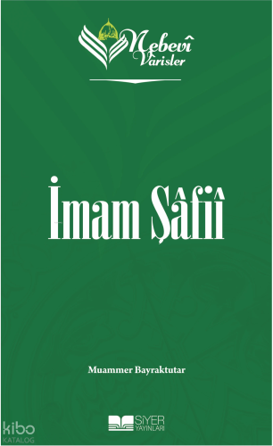 Nebevi Varisler 26 İmam Şafii
