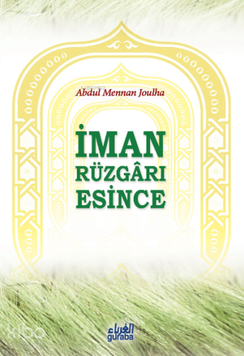 İman Rüzgarı Esince - Guraba Yayınları - Selamkitap.com'da
