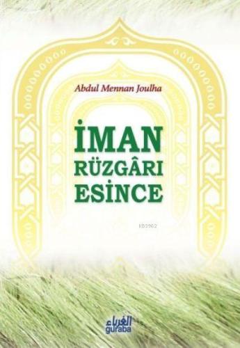 İman Rüzgarı Esince - Guraba Yayınları - Selamkitap.com'da