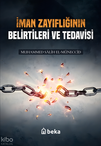 İman Zayıflığının Belirtileri ve Tedavisi - Beka Yayınları - Selamkita