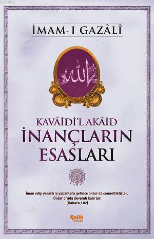 İnançların Esasları - Çelik Yayınevi - Selamkitap.com'da