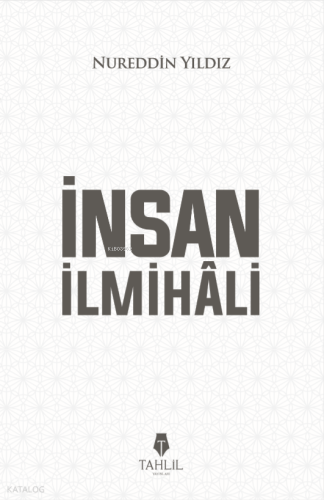 İnsan İlmihali - Tahlil Yayınları - Selamkitap.com'da