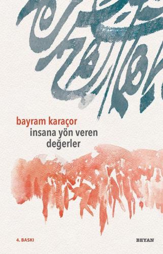 İnsana Yön Veren Değerler - Beyan Yayınları - Selamkitap.com'da