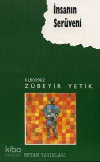 İnsanın Serüveni - Beyan Yayınları - Selamkitap.com'da