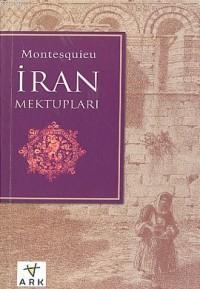 İran Mektupları - Ark Kitapları - Selamkitap.com'da
