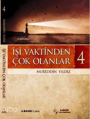 İşi Vaktinden Çok Olanlar 4 - Tahlil Yayınları - Selamkitap.com'da
