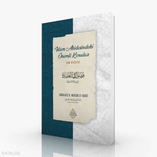 İslâm Akidesindeki Önemli Konular;Şam Risâlesi - Minber Yayınları - Se