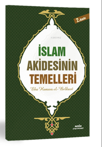 İslam Akidesinin Esasları - Neda Yayınları - Selamkitap.com'da