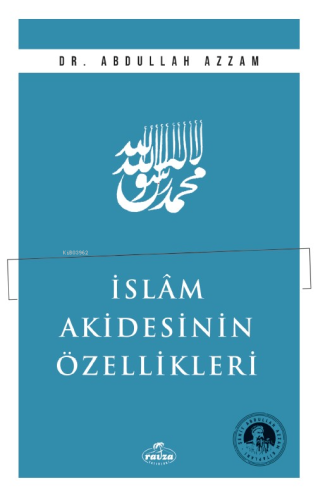 İslam Akidesinin Özellikleri - Ravza Yayınları - Selamkitap.com'da