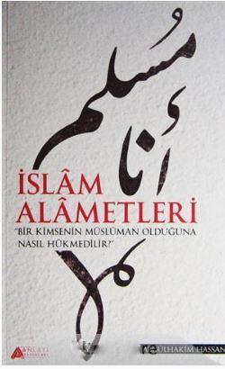 İslam Alametleri - Anlatı Yayınları - Selamkitap.com'da
