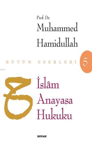 İslam Anayasa Hukuku - Beyan Yayınları - Selamkitap.com'da