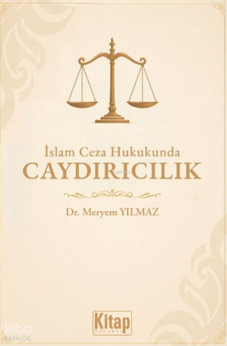 İslam Ceza Hukukunda Caydırıcılık - Kitap Dünyası - Selamkitap.com'da