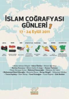 İslam Coğrafyası Günleri 1; 17 - 24 Eylül 2011 - Beyan Yayınları - Sel