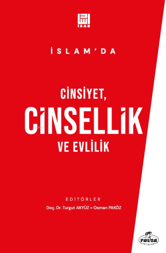 İslam’da Cinsiyet, Cinsellik ve Evlilik - Ravza Yayınları - Selamkitap