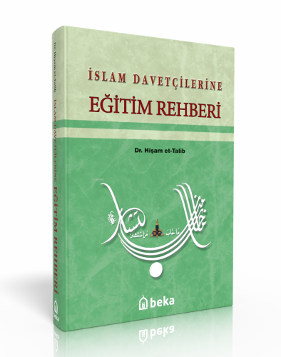 İslam Davetçilerine Eğitim Rehberi - Beka Yayınları - Selamkitap.com'd