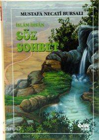 İslam İhsan Söz Sohbet - Çelik Yayınevi - Selamkitap.com'da