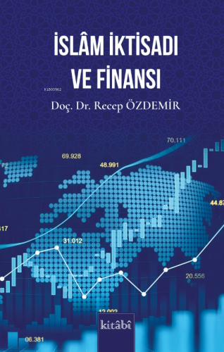 İslam İktisadı ve Finansı - Kitabi Yayınevi - Selamkitap.com'da