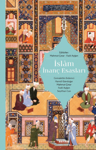 İslam İnanç Esasları - Beyan Yayınları - Selamkitap.com'da