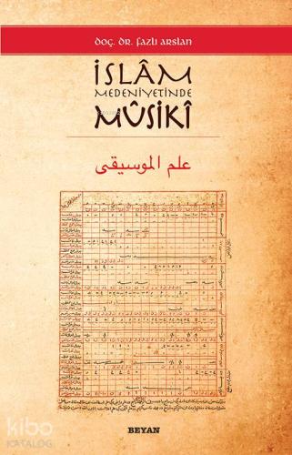 İslam Medeniyetinde Musiki - Beyan Yayınları - Selamkitap.com'da