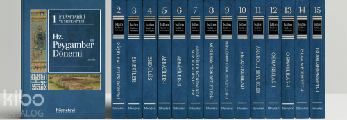 İslam Tarihi ve Medeniyeti Külliyatı (15 Cilt - Ciltli) - Hikmet Evi Y