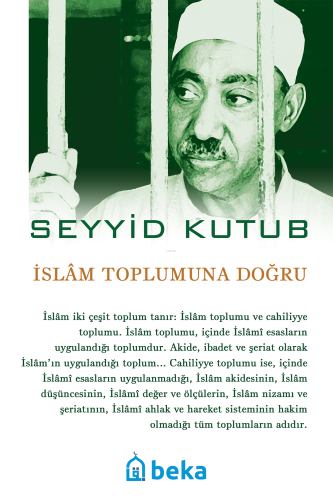 İslam Toplumuna Doğru - Beka Yayınları - Selamkitap.com'da