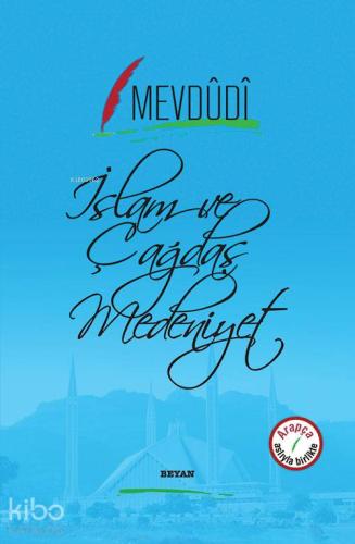 İslam ve Çağdaş Medeniyet - Beyan Yayınları - Selamkitap.com'da