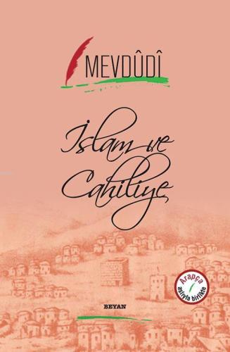 İslam ve Cahiliye - Beyan Yayınları - Selamkitap.com'da