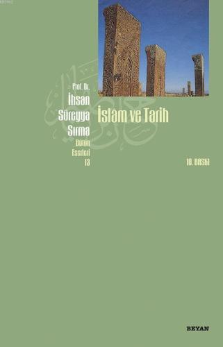 İslâm ve Tarih - Beyan Yayınları - Selamkitap.com'da