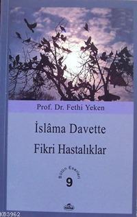 İslâma Davette Fikri Hastalıklar; Bütün Eserleri 9 - Ravza Yayınları -