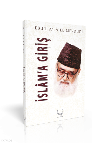 İslam'a Giriş (Ciltli) - Hilal Yayınları - Selam Kitap