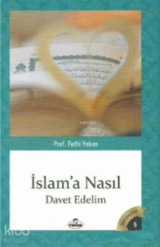 İslam'a Nasıl Davet Edelim - Ravza Yayınları - Selamkitap.com'da