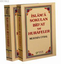 İslam'a Sokulan Bid'at ve Hurafeler (2 Cilt) - Çelik Yayınevi - Selamk