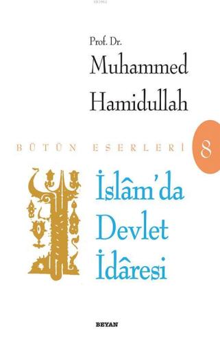 İslam'da Devlet İdaresi - Beyan Yayınları - Selamkitap.com'da