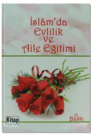 İslam'da Evlilik ve Aile Eğitimi
