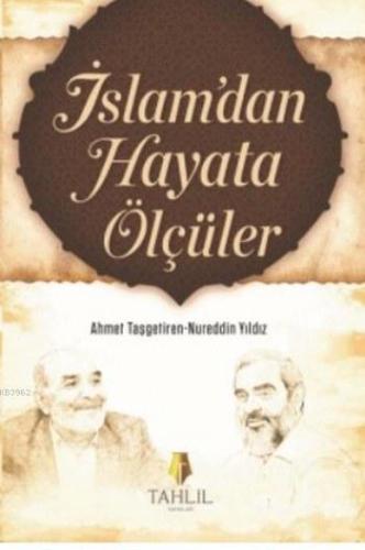 İslam'dan Hayata Ölçüler - Tahlil Yayınları - Selamkitap.com'da