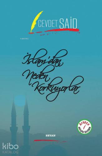 İslam'dan Neden Korkuyorlar - Beyan Yayınları - Selamkitap.com'da