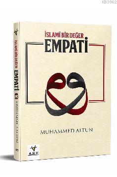 İslami Bir Değer Empati - Ark Kitapları - Selamkitap.com'da