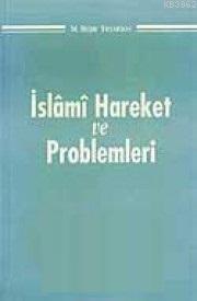 İslami Hareket ve Problemleri - Buruc Yayınları - Selamkitap.com'da