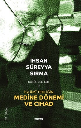 İslami Tebliğin Medine Dönemi ve Cihad - Beyan Yayınları - Selamkitap.