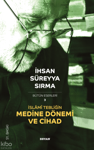 İslami Tebliğin Medine Dönemi ve Cihad - Beyan Yayınları - Selamkitap.