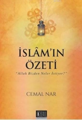 İslam'ın Özeti; Allah Bizden Neler İstiyor - Özgü Yayınları - Selamkit