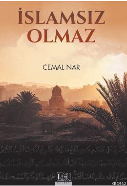 İslam'sız Olmaz - Özgü Yayınları - Selamkitap.com'da