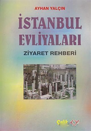 İstanbul Evliyaları - Çelik Yayınevi - Selamkitap.com'da