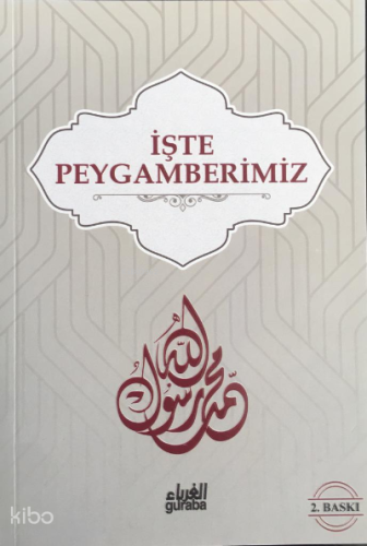 İşte Peygamberimiz (Sav)