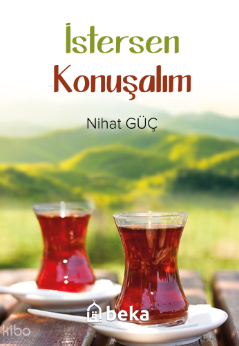 İstersen Konuşalım - Beka Yayınları - Selamkitap.com'da